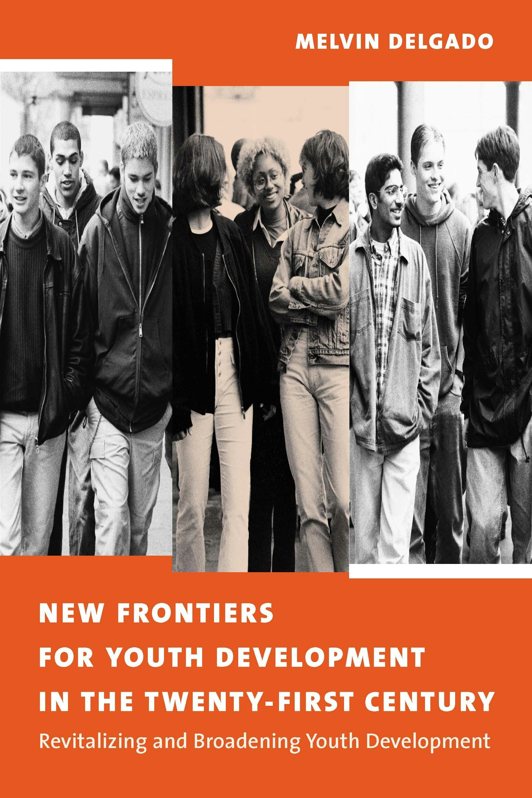 Book cover image for New Frontiers for Youth Development in the Twenty-First Century ISBN: 9780231122801